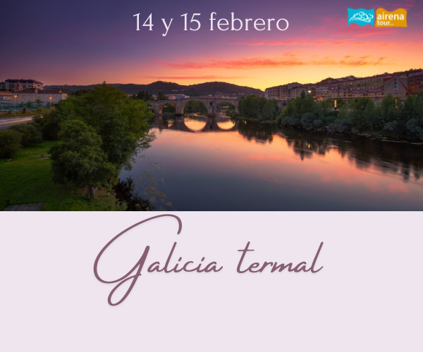 GALICIA TERMAL #14 Y 15 FEBRERO 2026